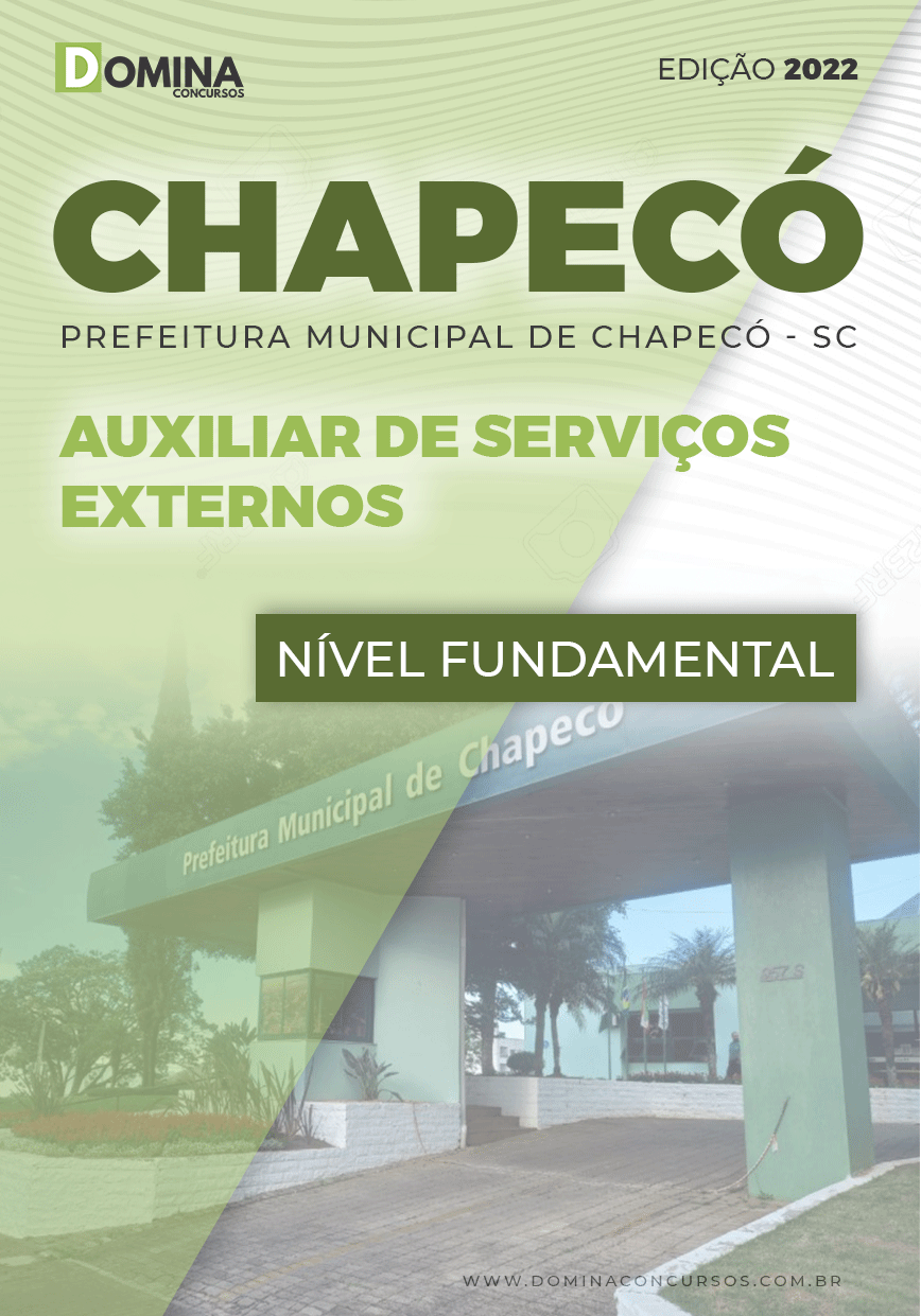Apostila Pref Chapecó SC 2022 Auxiliar Serviços Externos