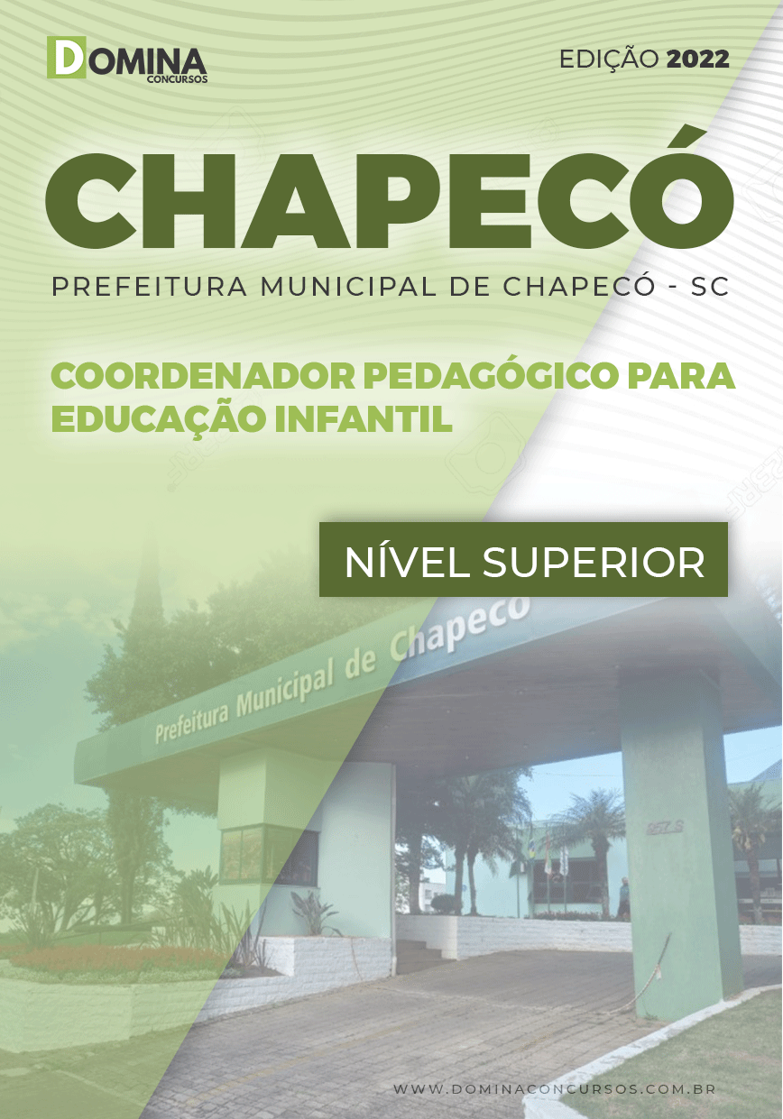 Apostila Pref Chapecó SC 2022 Coord. Ped. Educação Infantil