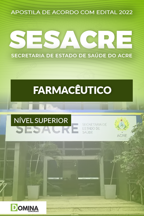 Apostila digital Concurso SESACRE 2022 Farmacêutico