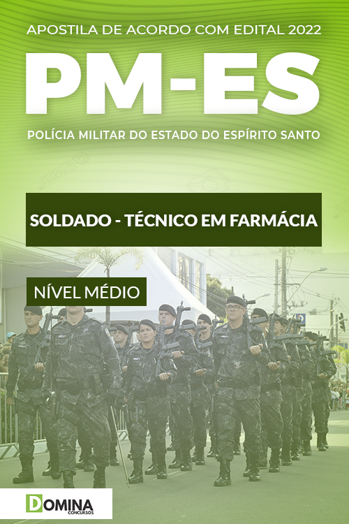 Apostila Concurso PM ES 2022 Soldado Técnico Farmácia