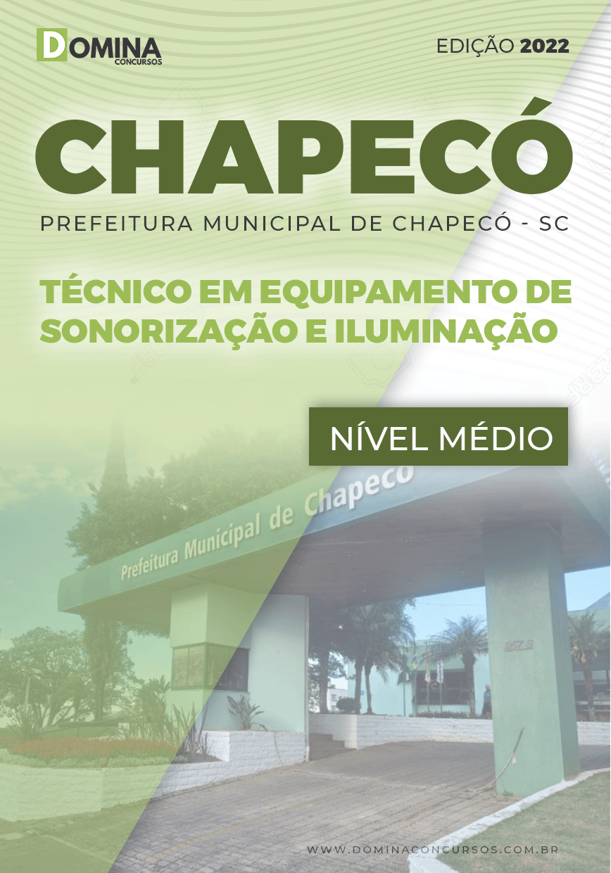 Apostila Pref Chapecó SC 2022 Técnico Equip. Sonor. Iluminação