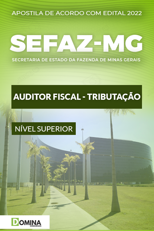 Apostila Digital SEFAZ MG 2022 Auditor Fiscal Tributação