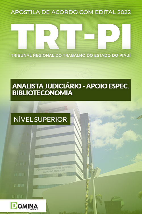 Apostila TRT PI 2022 Analista Judiciário Especialista Biblioteconomia