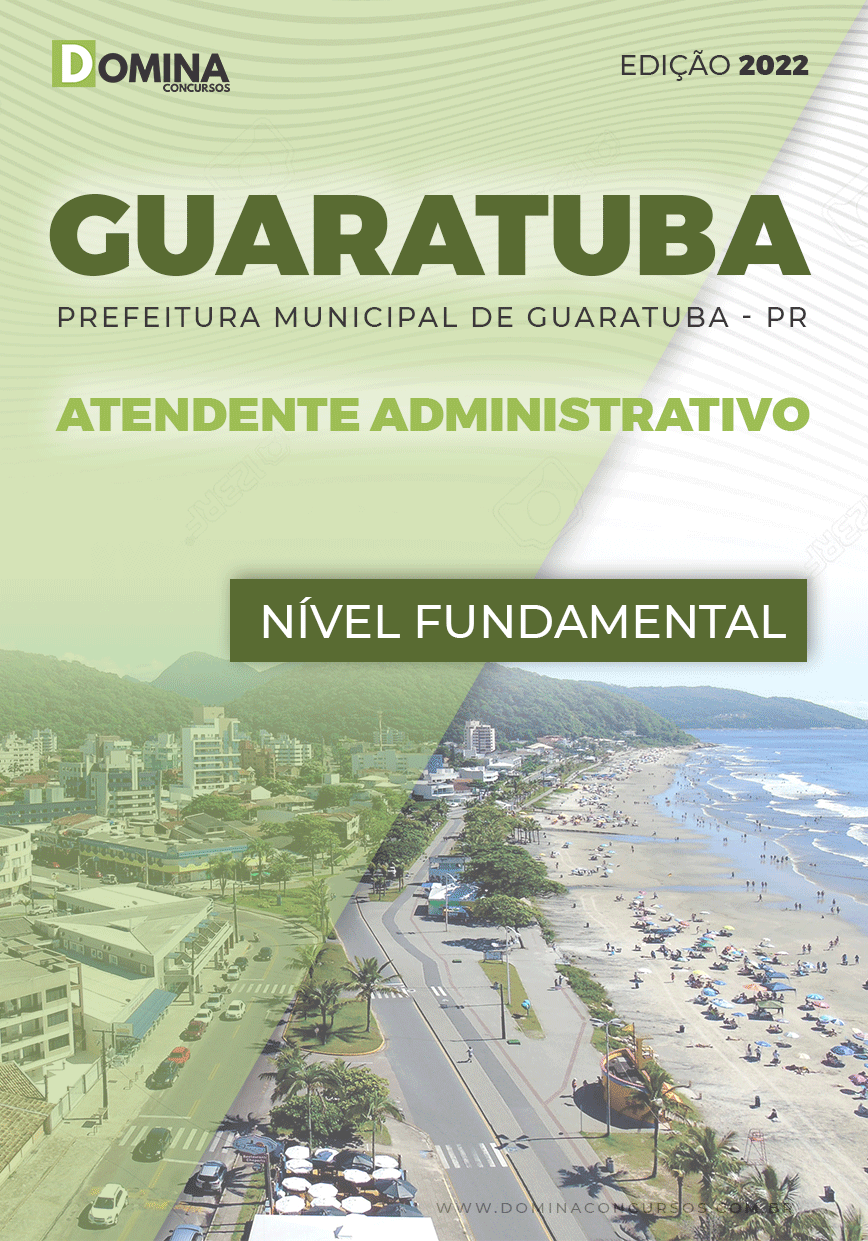 Apostila Pref Guaratuba PR 2022 Atendente Administrativo