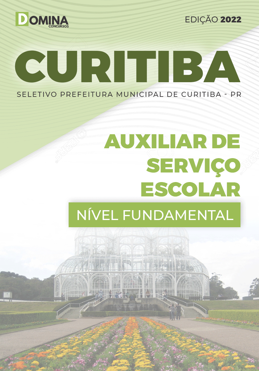 Apostila Pref Curitiba PR 2022 Auxiliar Serviços Escolares