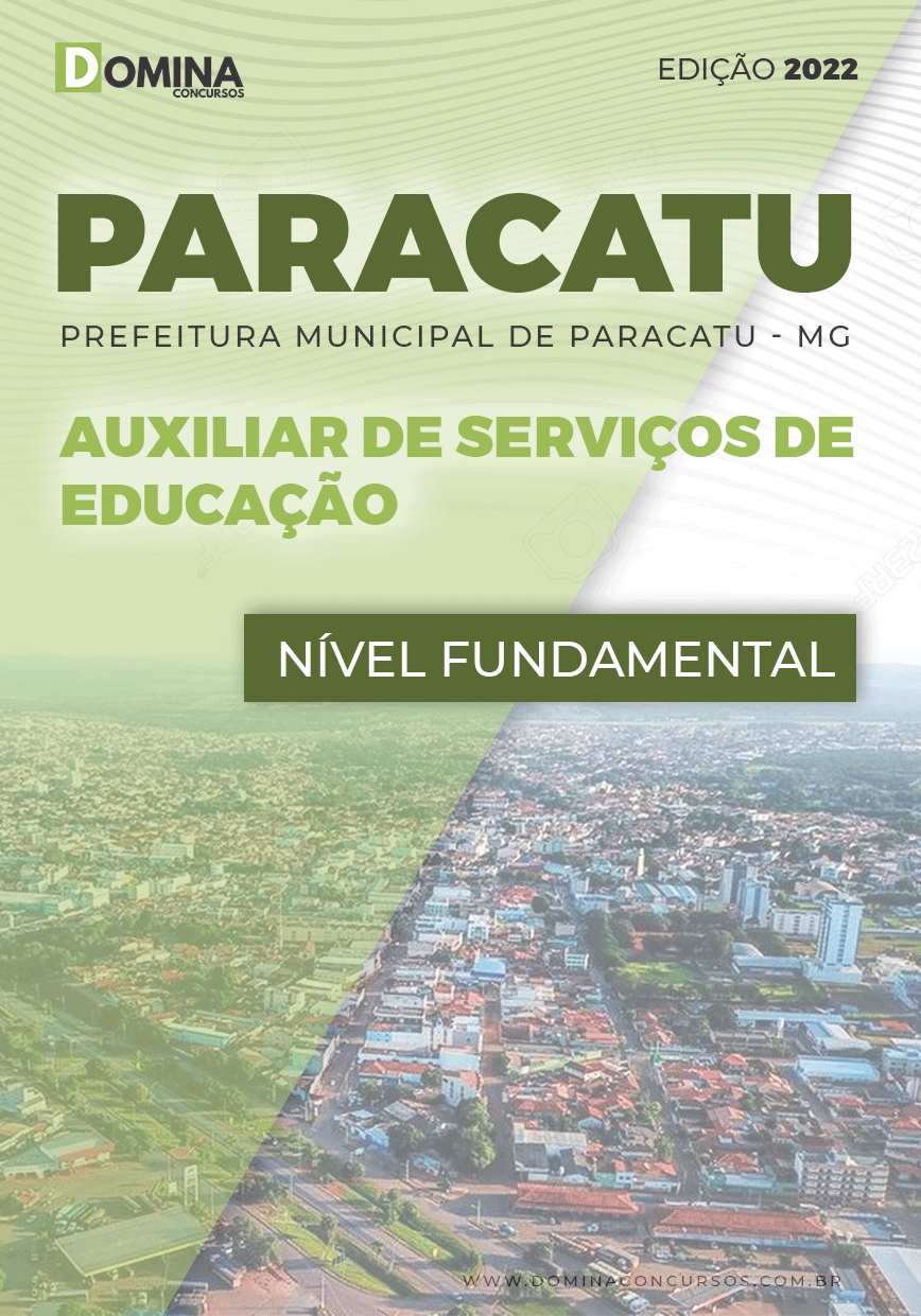 Apostila Pref Paracatu MG 2022 Auxiliar Serviços Educação