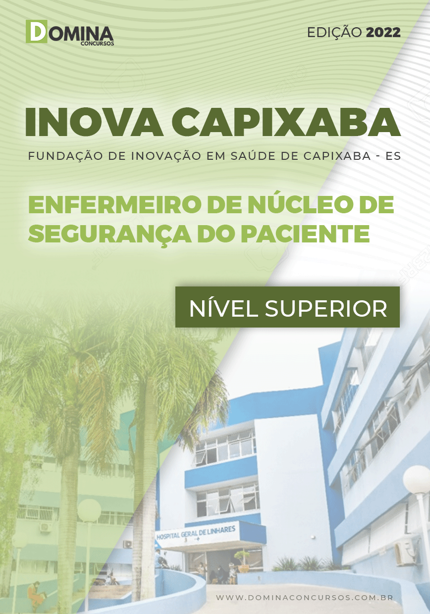 Apostila INOVA Capixaba ES 2022 Enfermeiro Núcleo Segurança Paciente