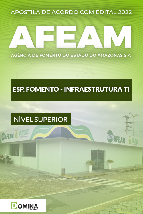 Apostila AFEAM 2022 Especialista Fomento Infraestrutura TI