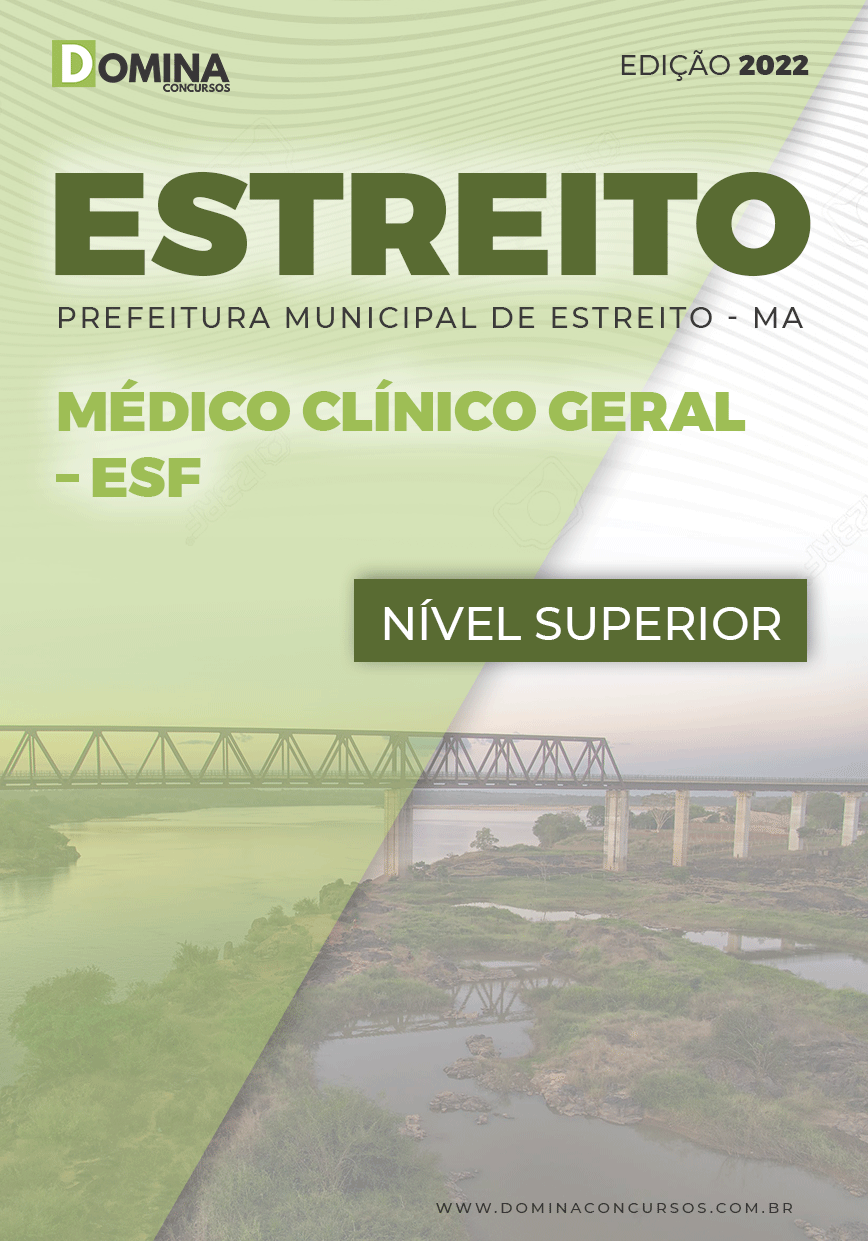 Apostila Concurso Pref Estreito MA 2022 Médico Clínico Geral PSF