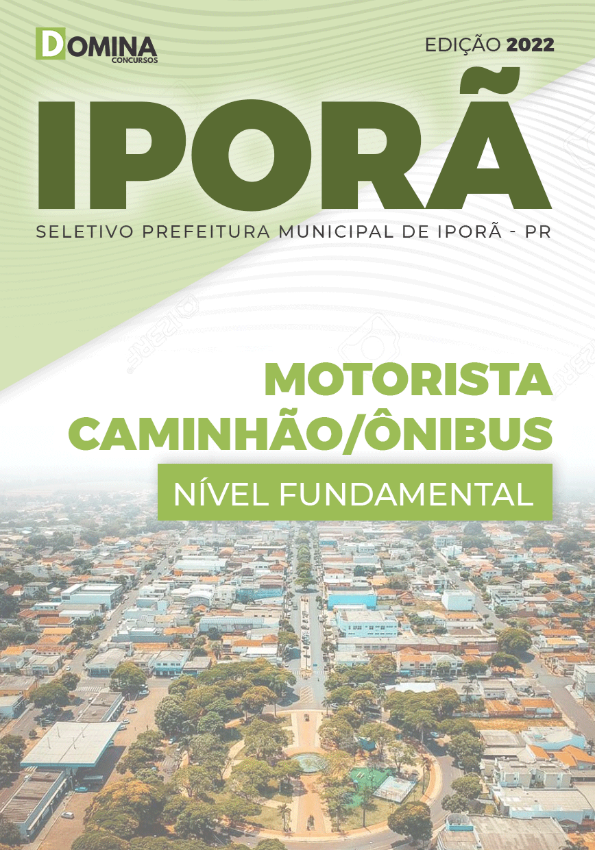 Apostila Pref Iporã PR 2022 Motorista Caminhão Ônibus