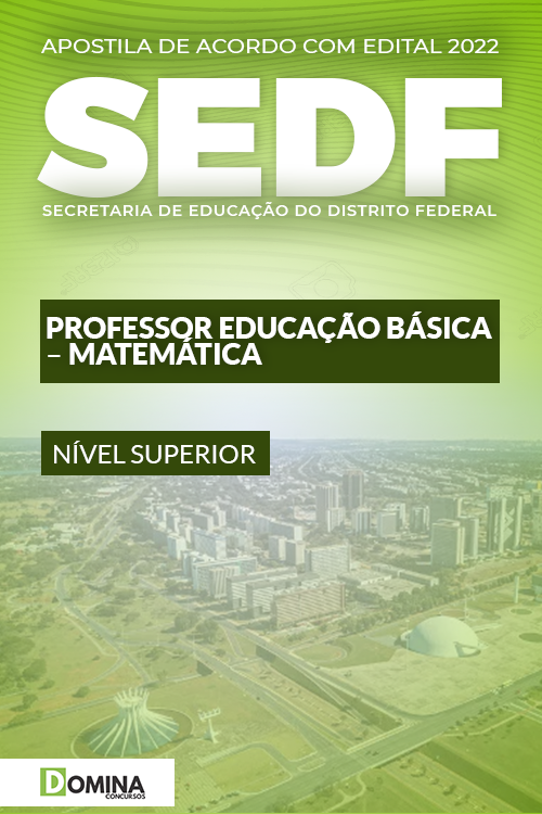 Apostila SEDF 2022 Professor Educação Básica Matemática