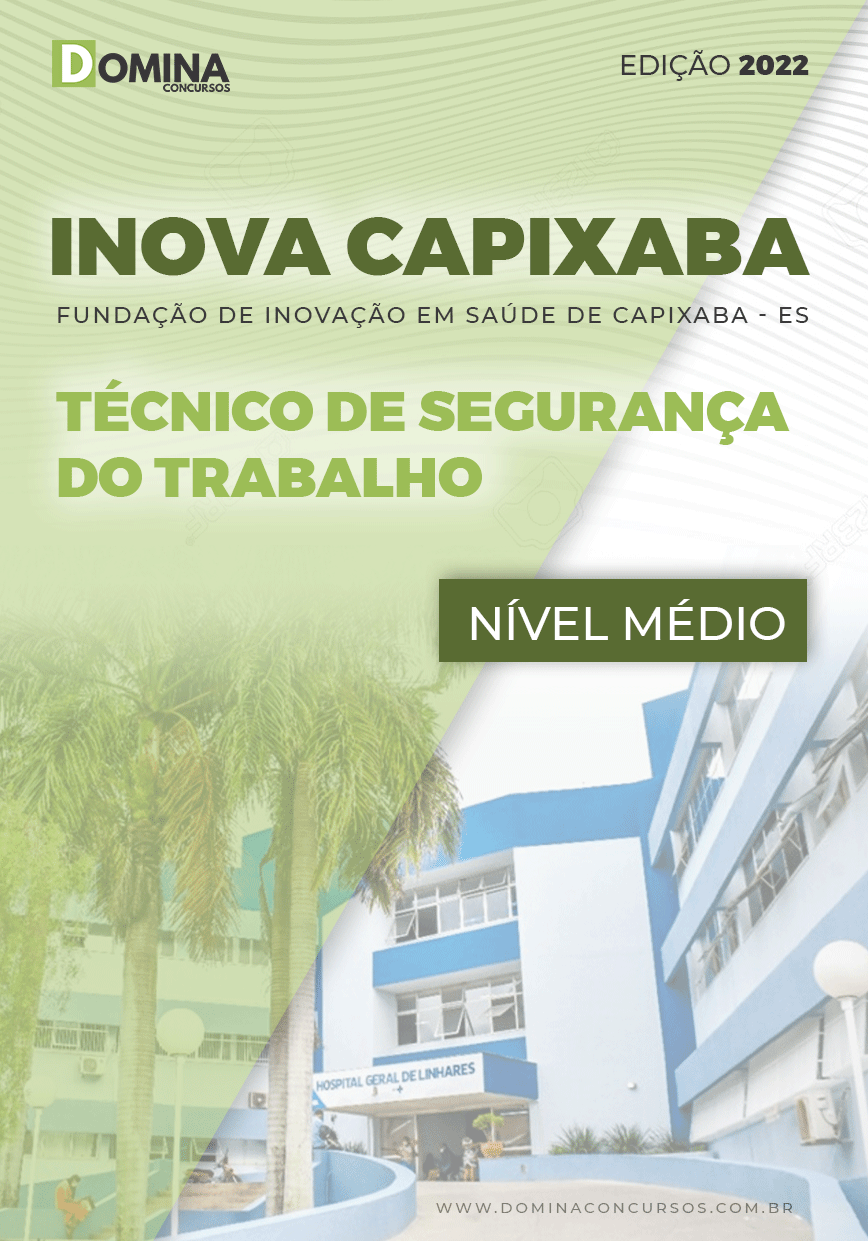 Apostila INOVA Capixaba ES 2022 Técnico Segurança Trabalho