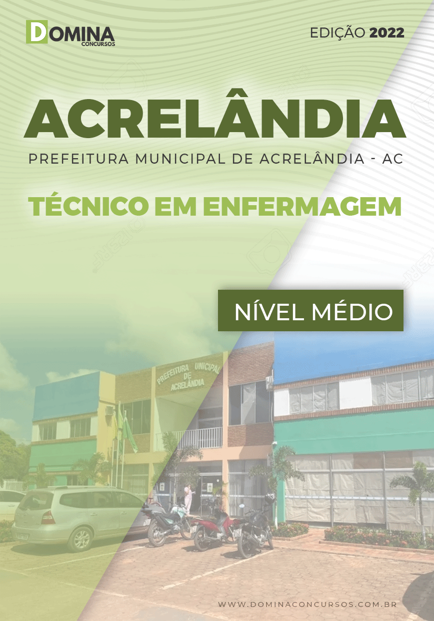Apostila Pref Acrelândia AC 2022 Técnico em Enfermagem