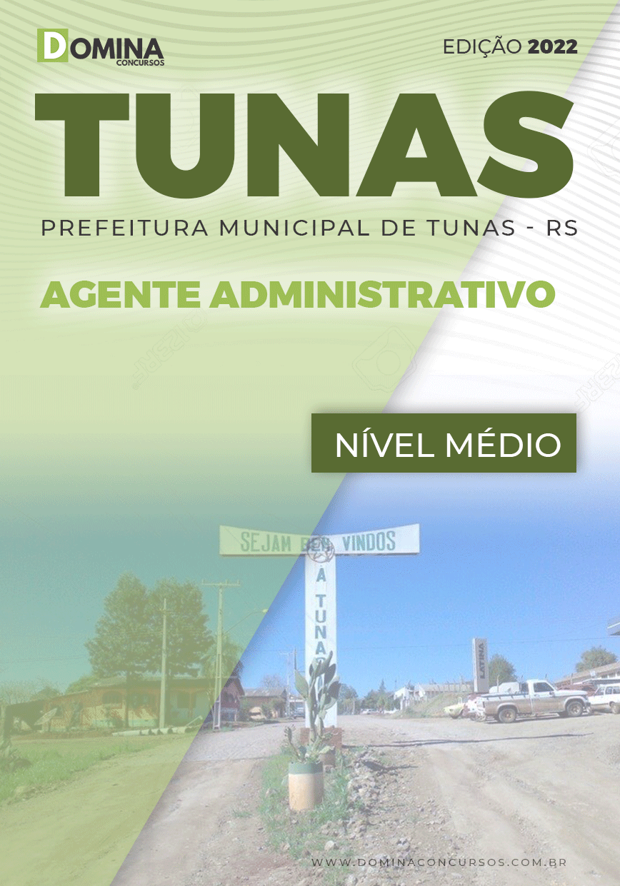 Apostila Concurso Pref Tunas RS 2022 Agente Administrativo