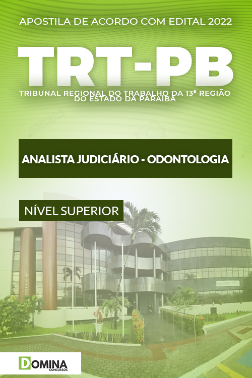 Apostila TRT PB 2022 Analista Judiciário Área Odontologia