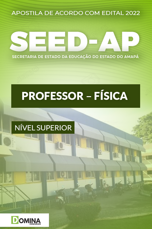 Apostila Concurso SEED AP 2022 Professor Física