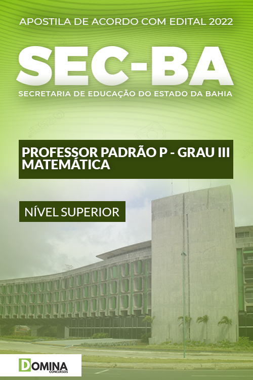 Apostila SEC BA 2022 Prof Pedagógico Padrão Grau III Matemática