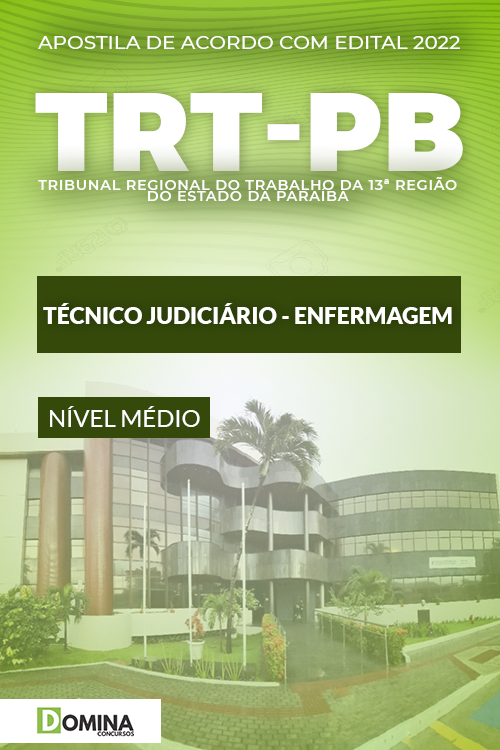 Apostila TRT PB 2022 Técnico Judiciário Especialidade Enfermagem