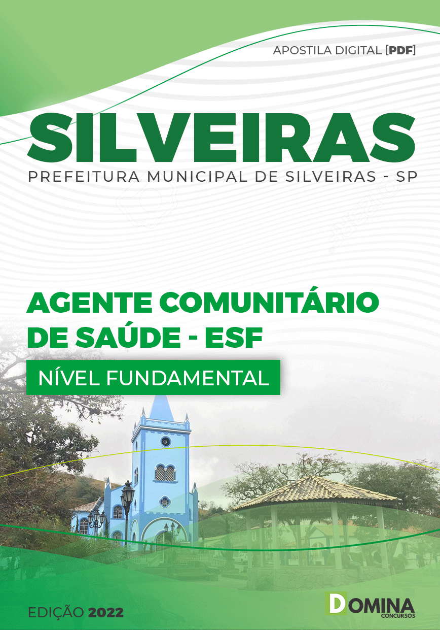 Apostila Pref Silveiras SP 2022 Agente Comunitário de Saúde ESF