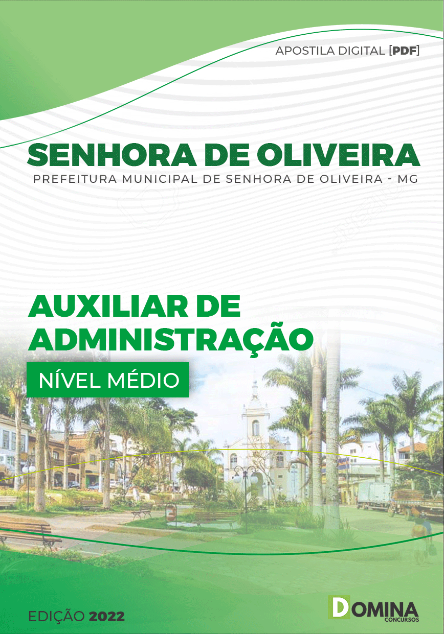 Apostila Pref Senhora Oliveira MG 2022 Agente Administração