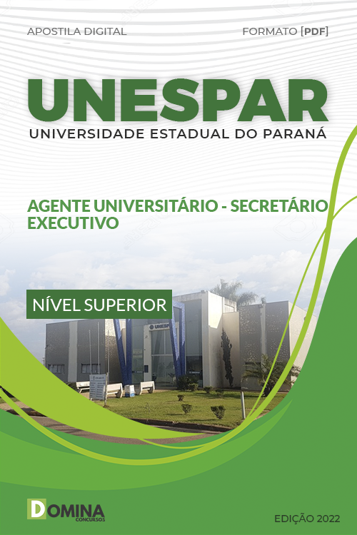 Apostila UNESPAR 2022 Agente Universitário Secretário Executivo