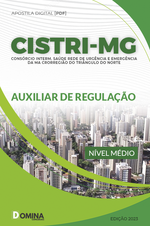 Apostila Digital Concurso CISTRI MG 2022 Auxiliar Regulação