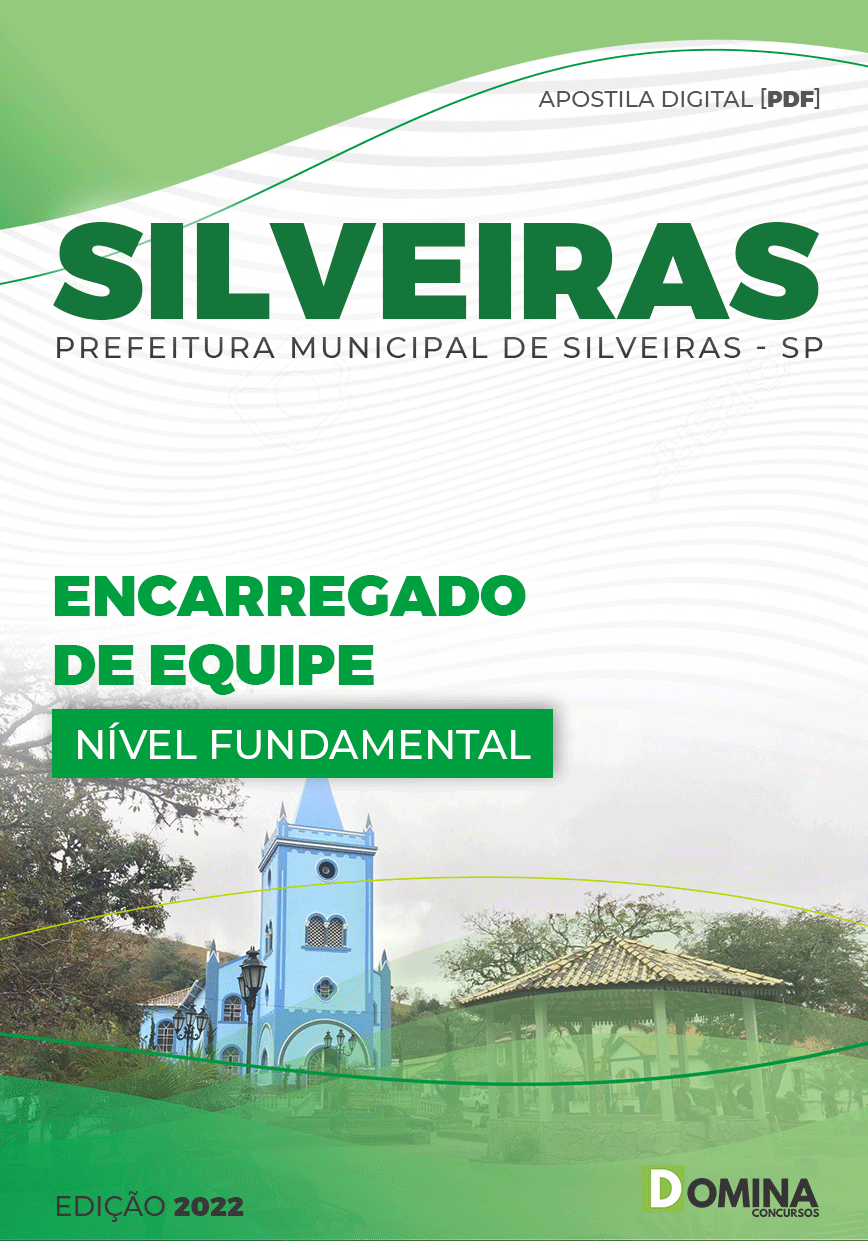 Apostila Concurso Pref Silveiras SP 2022 Encarregado de Equipe