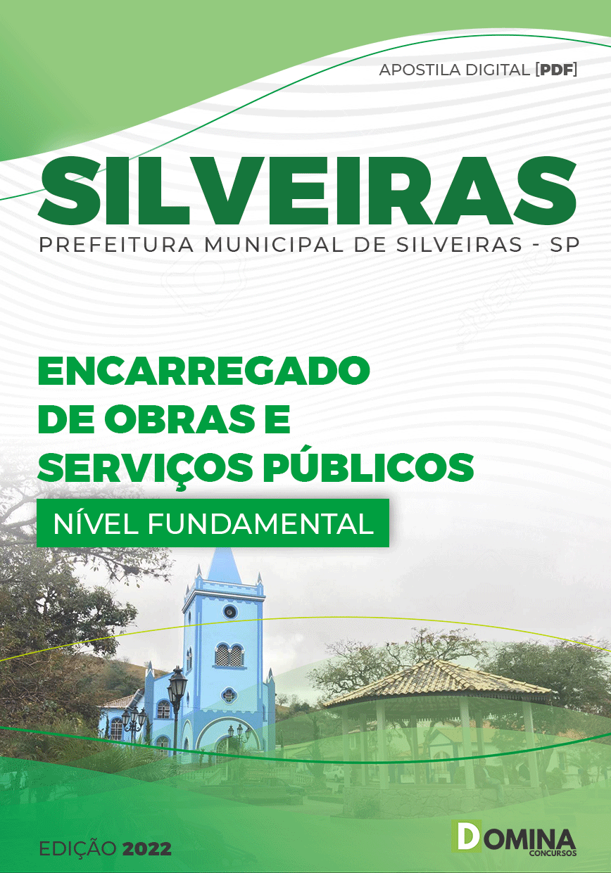 Apostila Pref Silveiras SP 2022 Encarregado de Obras e Serviços Públicos