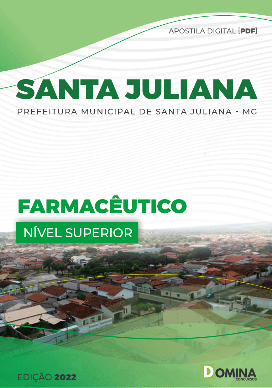 Apostila Digital Pref Santa Juliana MG 2022 Farmacêutico