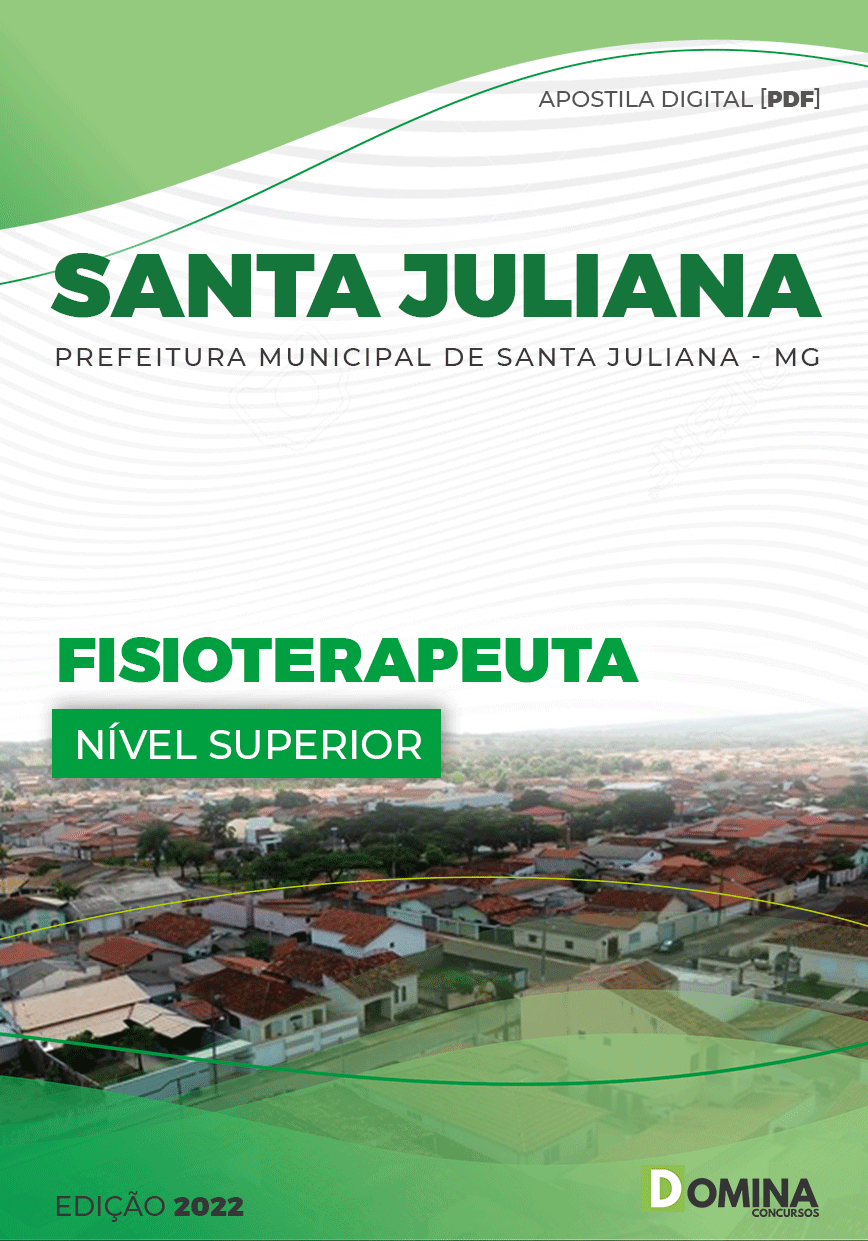 Apostila Digital Pref Santa Juliana MG 2022 Fisioterapeuta