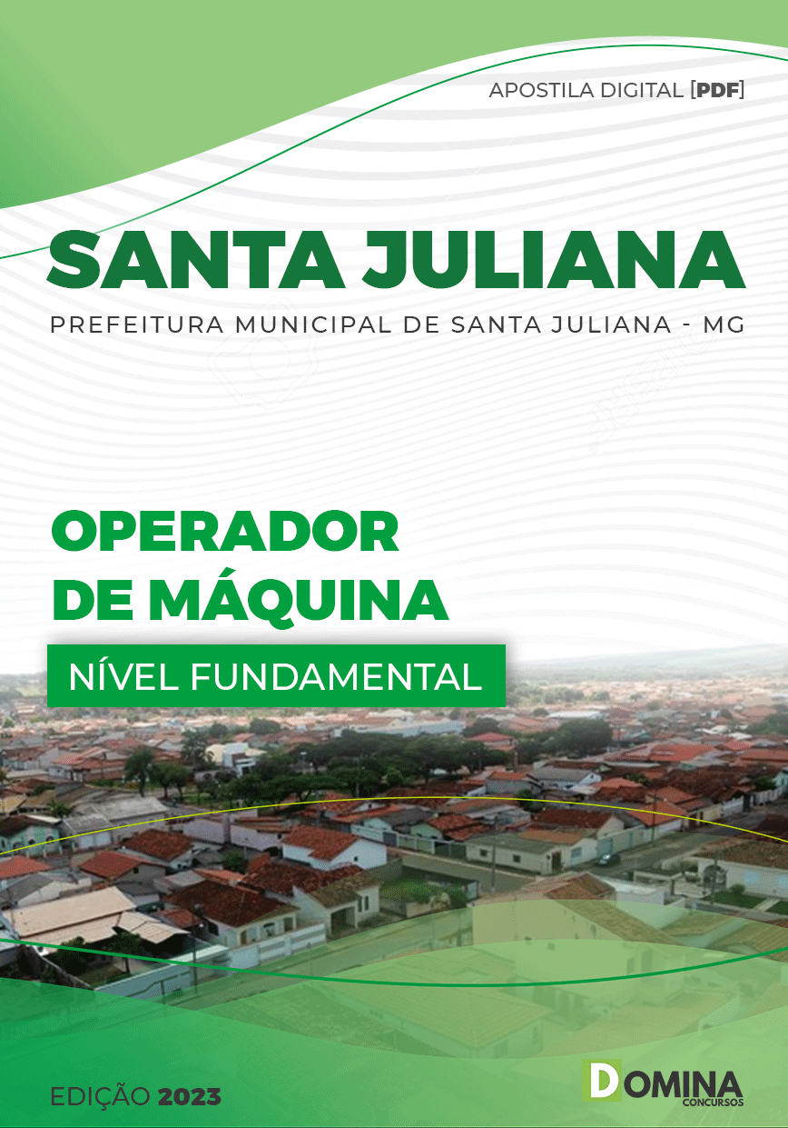 Apostila Digital Pref Santa Juliana MG 2022 Operador Máquinas