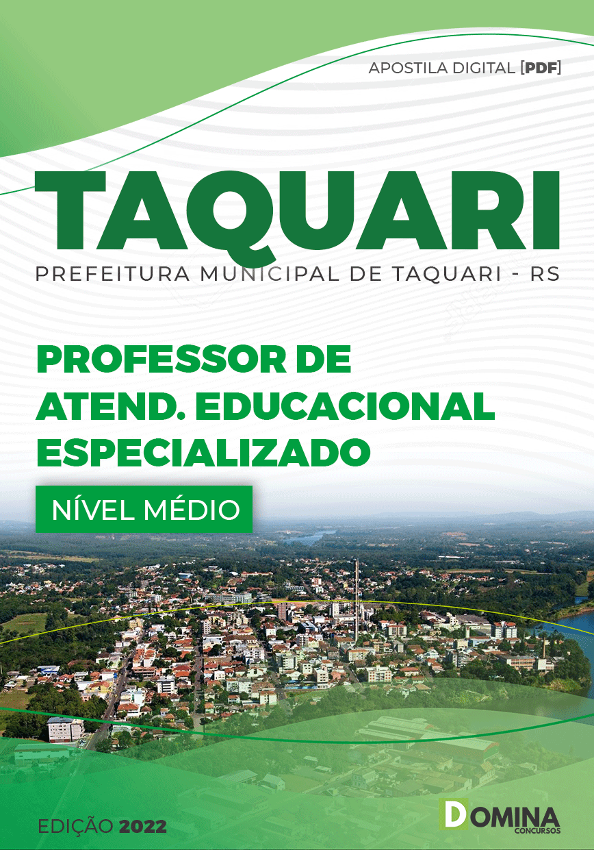 Apostila Pref Taquari RS 2022 Professor Atendimento Edu Especializado