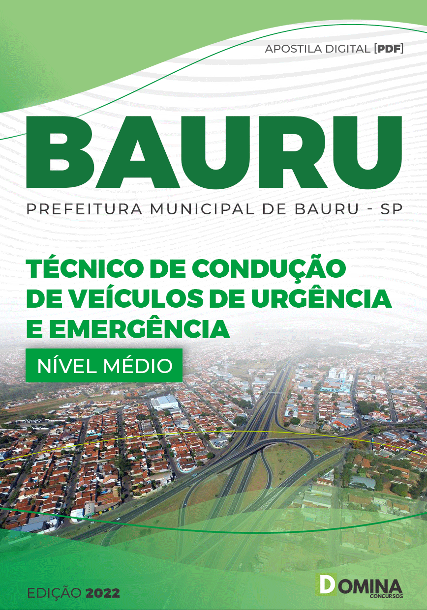 Apostila Pref Bauru SP 2022 Técnico Cond Veículos Urgência Emergência