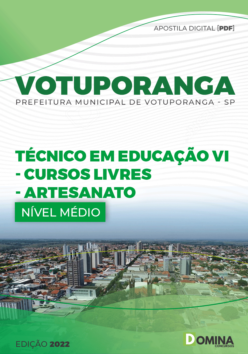 Apostila Pref Votuporanga SP 2022 Técnico Educação VI Artesanato