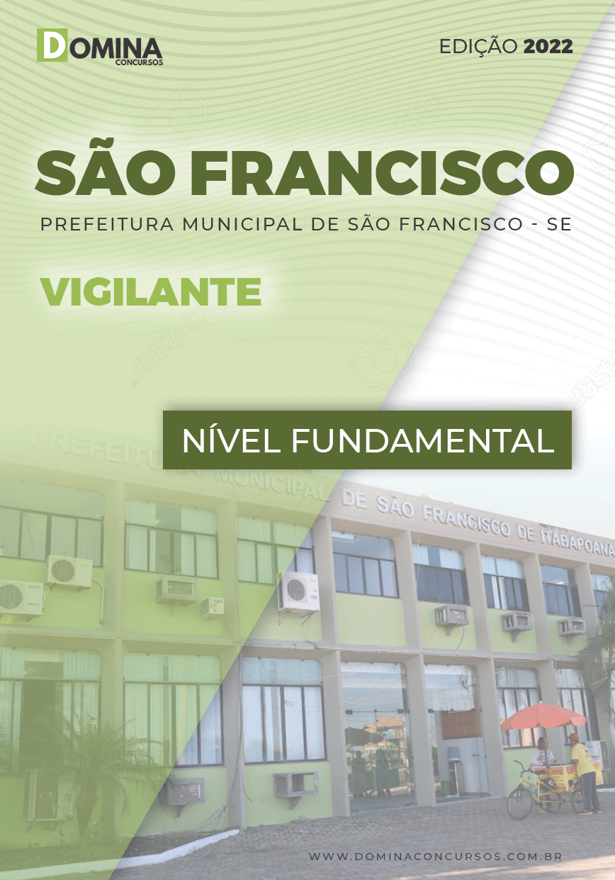 Apostila Digital Concurso Pref São Francisco SE 2022 Vigilante