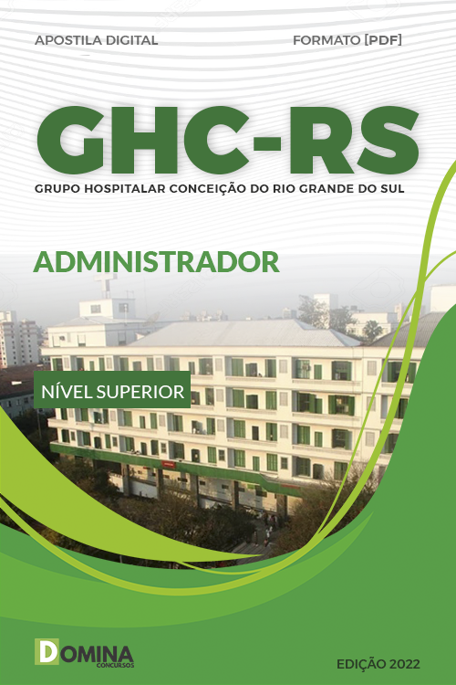 Apostila Digital Concurso GHC RS 2022 Administrador