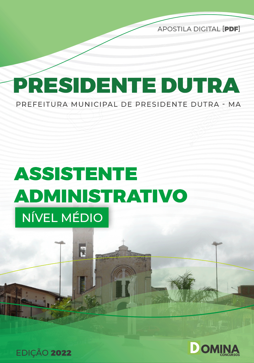 Apostila Câmara Presidente Dutra MA 2022 Assistente Administrativo