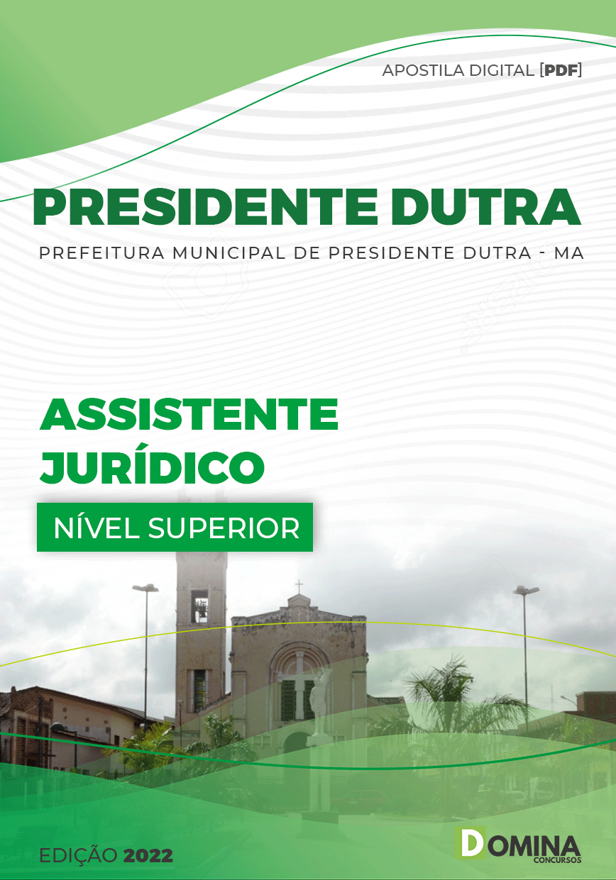 Apostila Câmara Presidente Dutra MA 2022 Assistente Jurídico