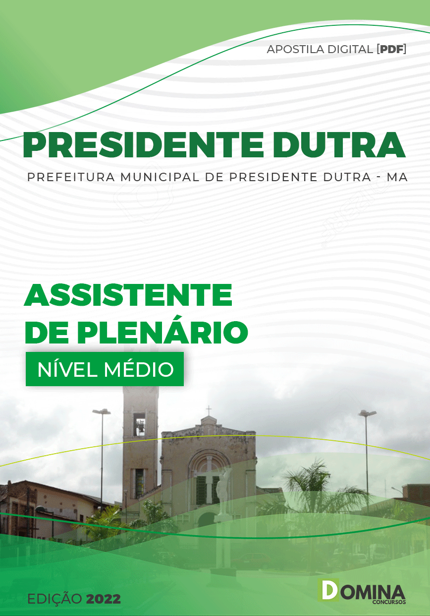 Apostila Câmara Presidente Dutra MA 2022 Assistente Plenário