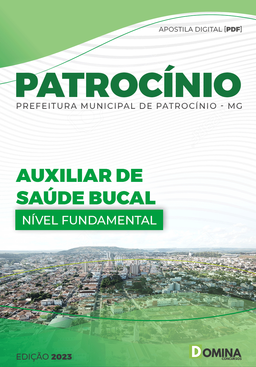 Apostila Pref Patrocínio MG 2023 Auxiliar de Saúde Bucal