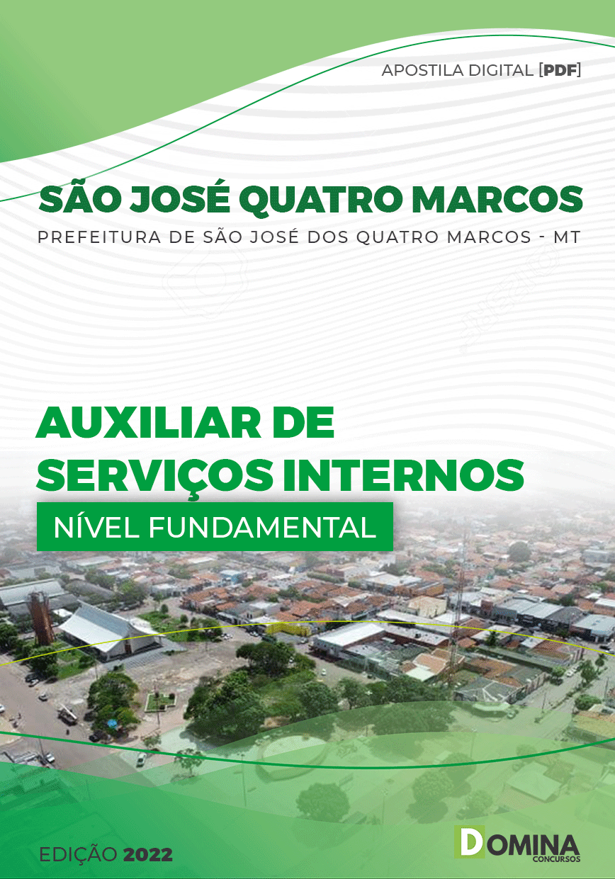 Apostila Pref São José Quatro Marcos MT 2022 Auxiliar Serviços Internos