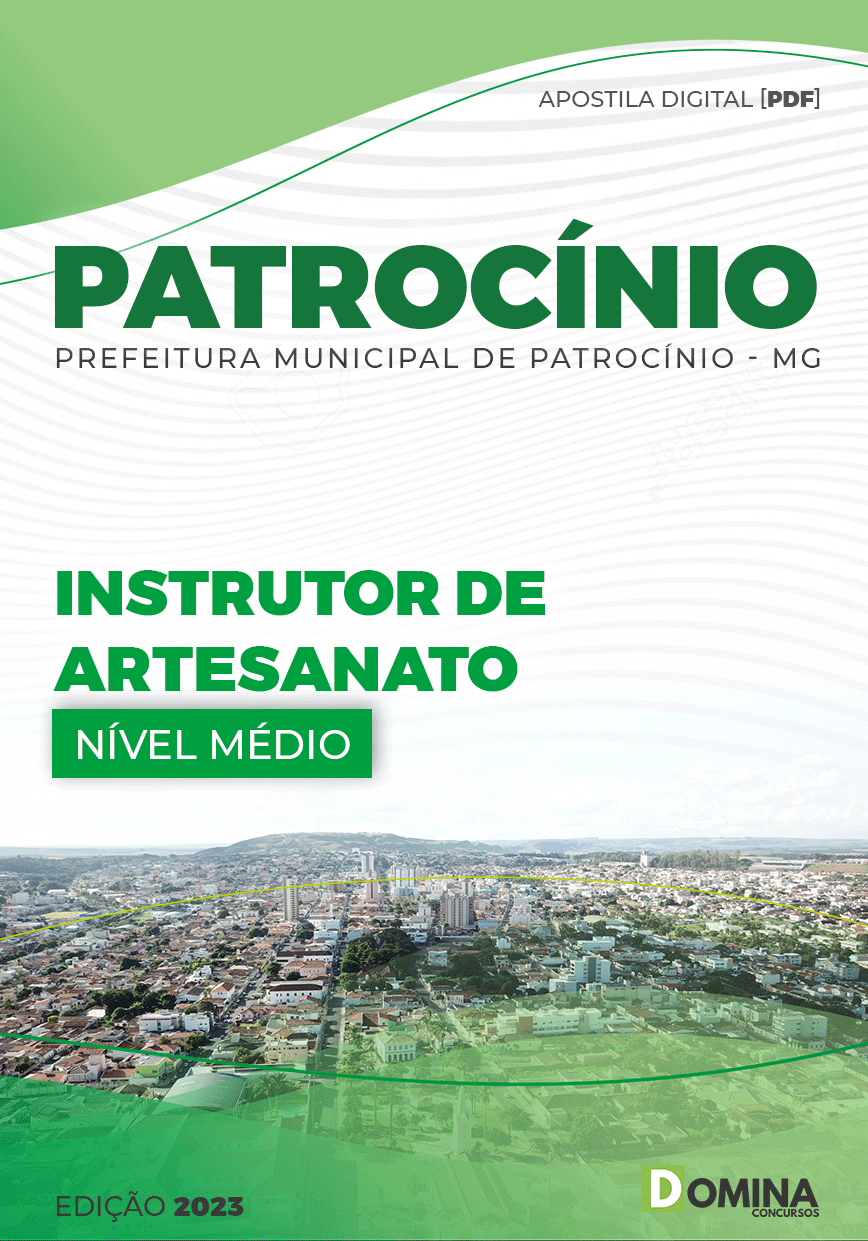 Apostila Pref Patrocínio MG 2023 Instrutor Artesanato