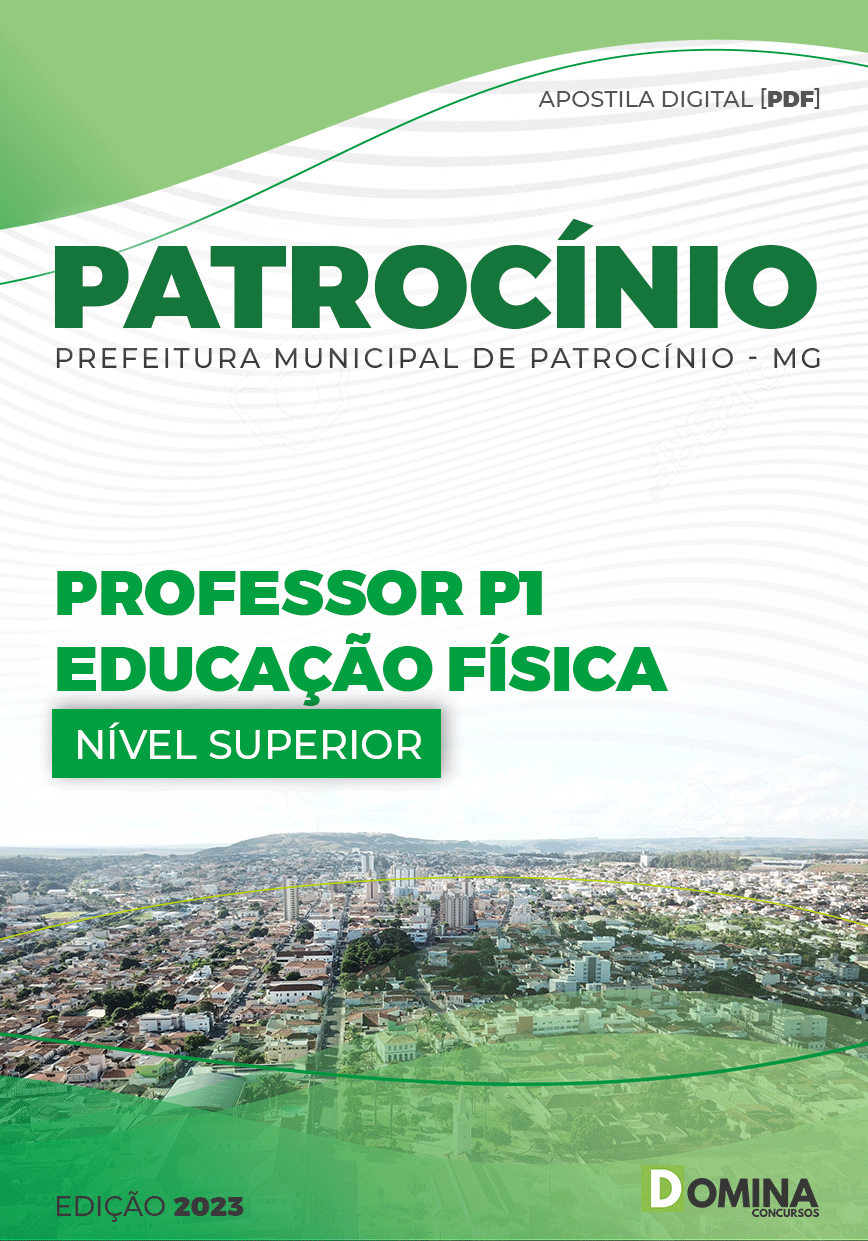 Apostila Pref Patrocínio MG 2023 Professor P1 Educação Física