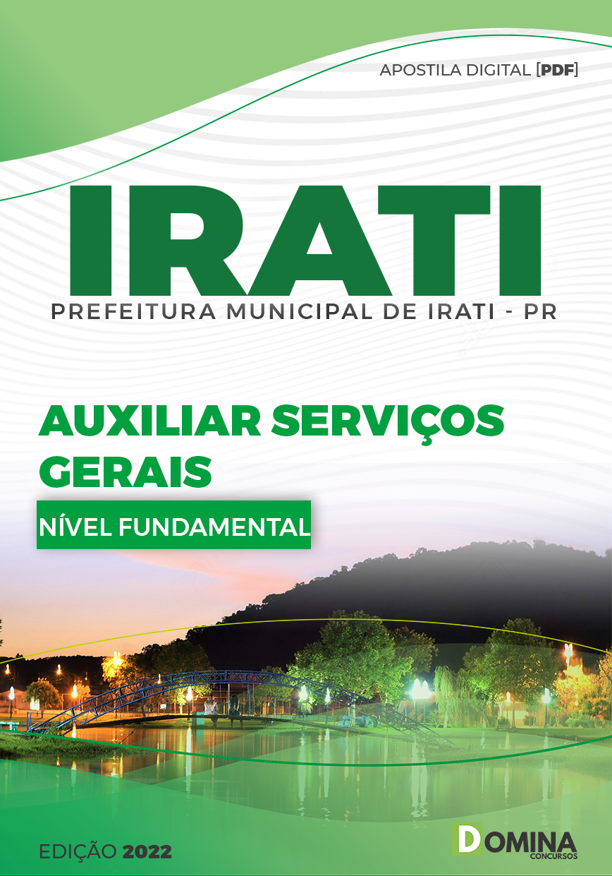 Apostila Digital Pref Irati PR 2022 Auxiliar Serviços Gerais