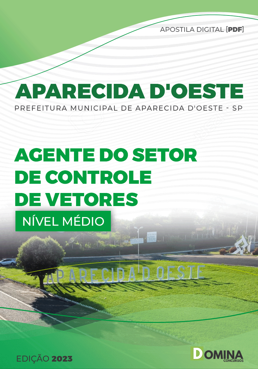 Apostila Pref Aparecida D’Oeste SP 2023 Agente Controle Vetores