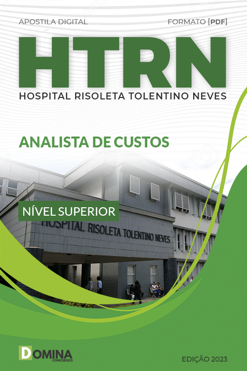 Apostila Digital Concurso HRTN MG 2023 Analista Custos