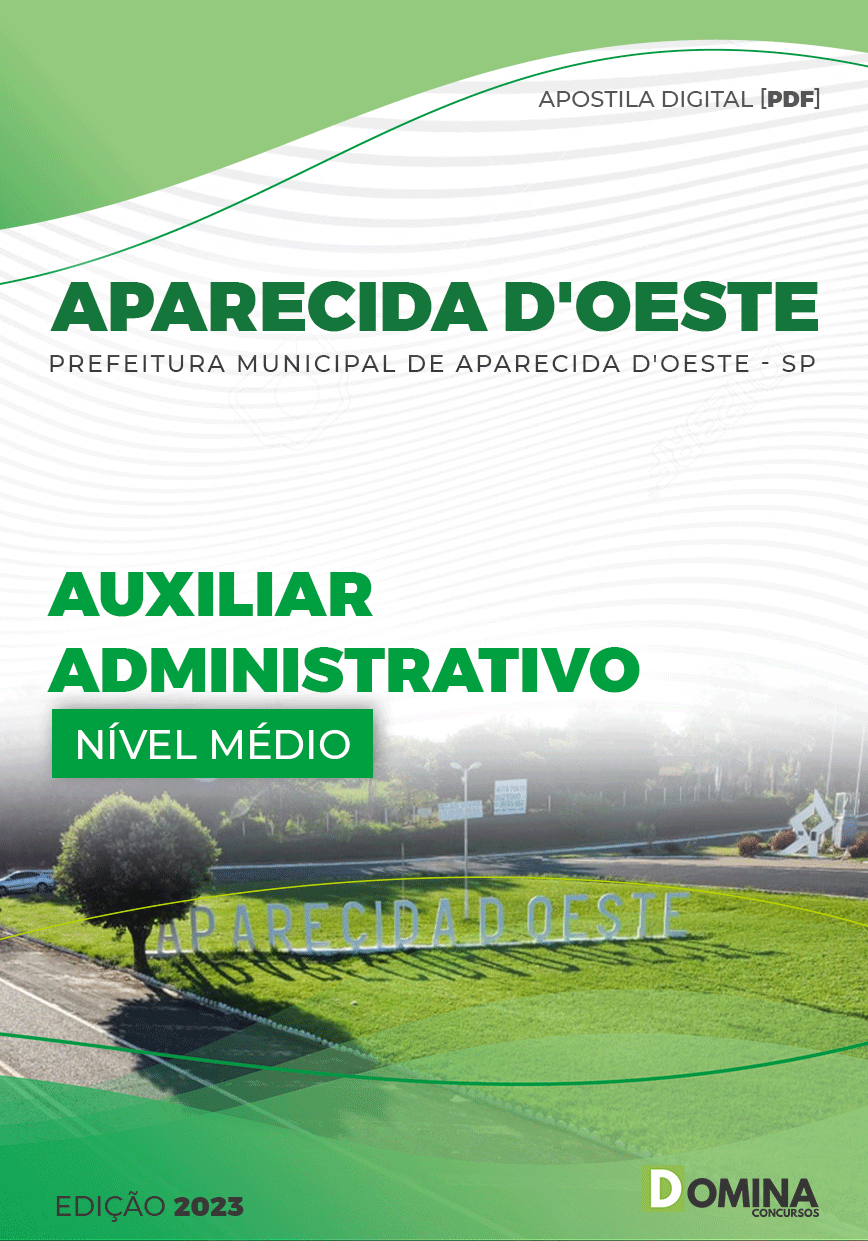Apostila Pref Aparecida D’Oeste SP 2023 Auxiliar Administrativo