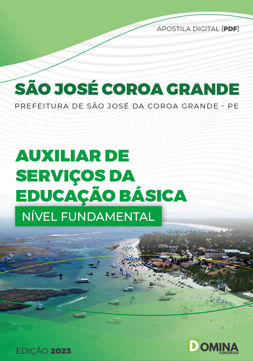Apostila Pref São José Coroa Grande PE 2023 Auxiliar Serviço Educação