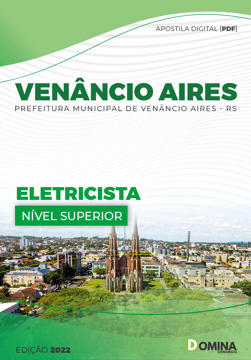 Apostila Digital Pref Venâncio Aires RS 2022 Eletricista