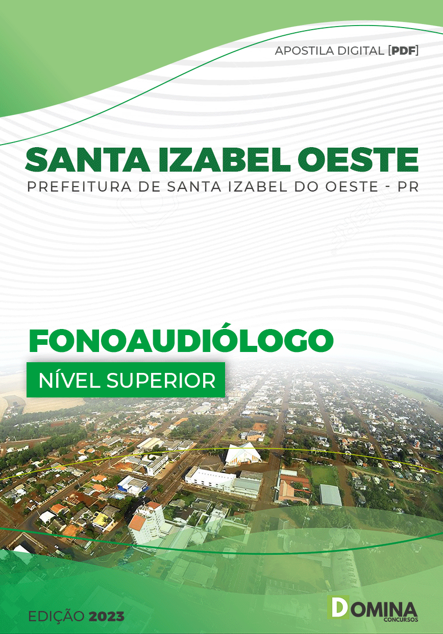 Apostila Pref Santa Izabel Oeste PR 2023 Fonoaudiólogo